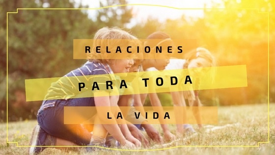 relaciones para toda la vida