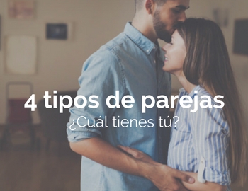 4 tipos de parejas